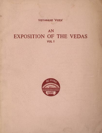 An Exposition of the Vedas (An Old and Rare Book Vol-1)