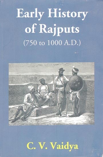 Early History of Rajputs (750 to 1000 A.D.)