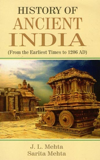 History of Ancient India (From the Earliest Times to 1206 AD)