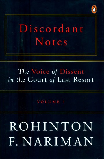 Discordant Notes- The Voice of Dissent in the Court of Last Resort (Part-1)