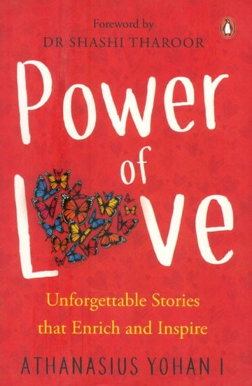 Power of Love- Unforgettable Stories that Enrich and Inspire