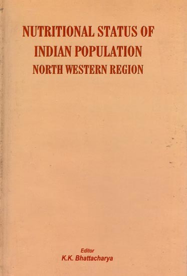 Nutritional Status of Indian Population North Western Region