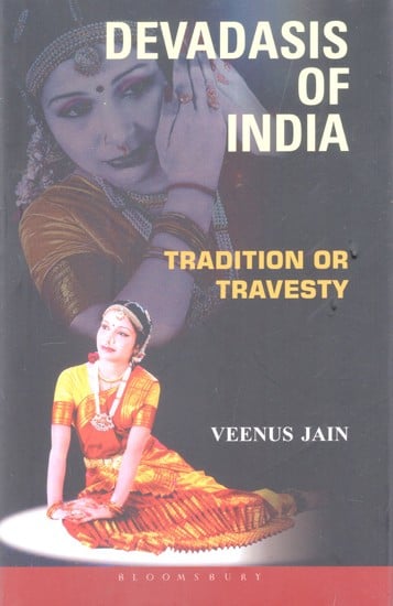 Devadasis of India: Tradition or Travesty