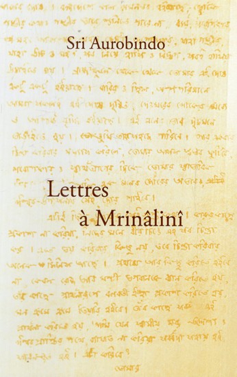 Lettres à Mrinâlinî: Letters to Mrinalini (French)