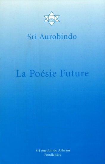 La Poesie Future- Future Poetry (French)