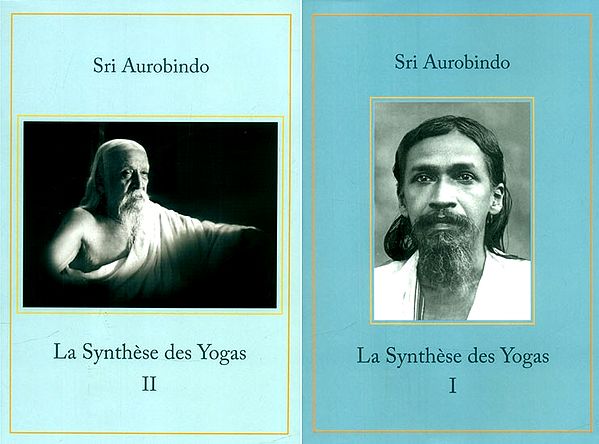 La Synthese Des Yogas- The Synthesis of Yogas in French (Set of 2 Volumes)