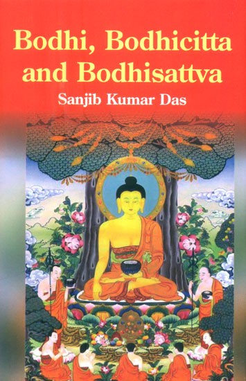 Bodhi, Budhicitta and Bodhisattva