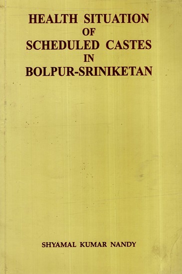 Health Situation Of Schedule Castes In Bolpur Sriniketan (An Old and Rare Book)