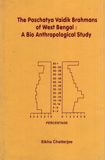 The Paschatya Vaidik Brahmans of West Bengal : A Bio Anthropological Study