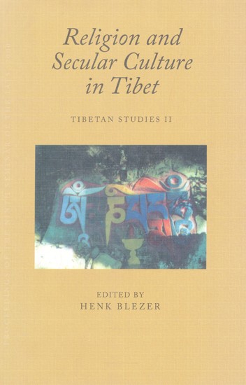 Religion and Secular Culture in Tibet (Tibetan Studies-II)