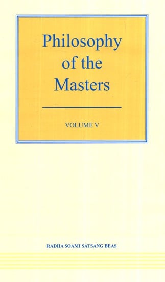 Philosophy  of the Master- A Translation into English from the Original Gurmat Sidhant (Volume-5)