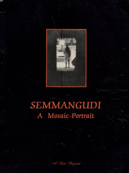 Semmangudi: A Mosaic- Portrait