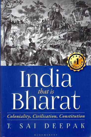 India that is Bharat (Coloniality, Civilisation, Constitution)