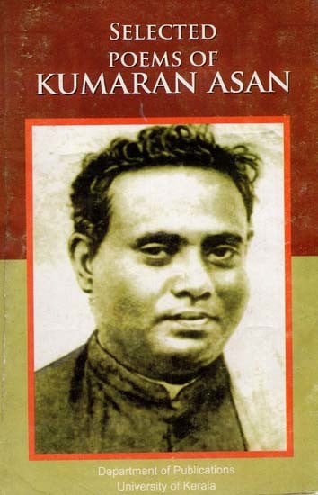 Selected Poems of Kumaran Asan