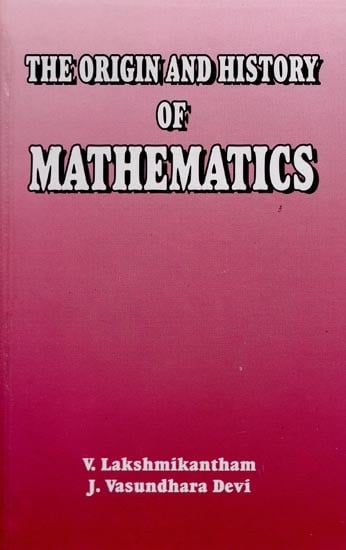 The Origin and History of Mathematics