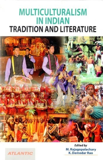 Multiculturalism in Indian Tradition and Literature