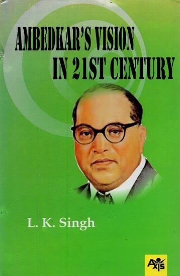 Ambedkar's Vision in 21st Century