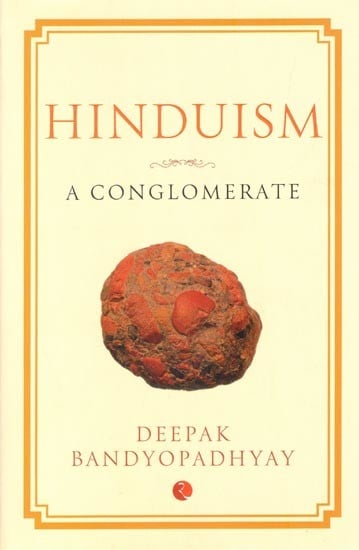 Hinduism: A Conglomerate