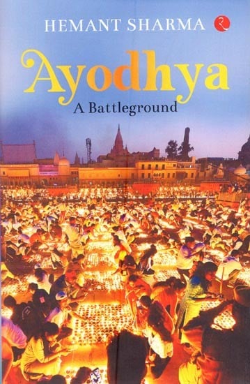 Ayodhya (A Battleground)