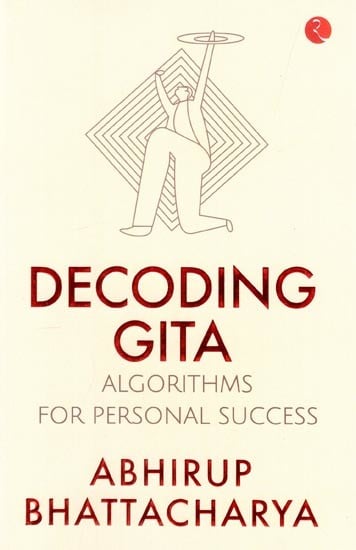 Decoding Gita: Algorithms for Personal Success