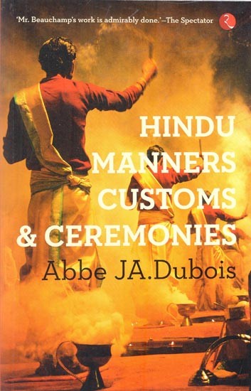 Hindu Manners Customs & Ceremonies