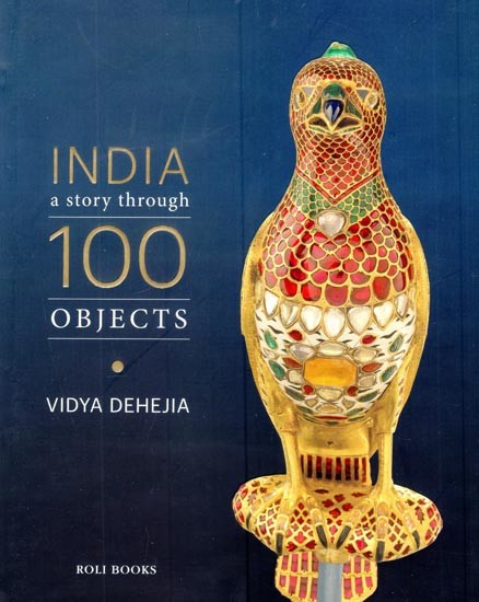 India: A Story Through 100 Objects