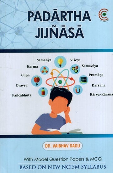 Padartha Jijnasa-Based on New NCISM Syllabus (Fundamental Principles of Ayurveda and Quantum Mechanics)