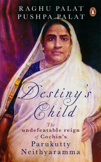 Destiny's Child: The Undefeatable Reign of Cochin's Parukutty Neithyaramma