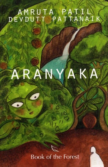 Aranyaka- Book of the Forest