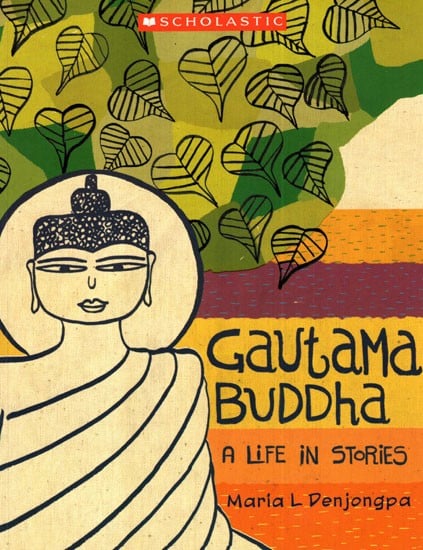 Gautama Buddha (A Life in Stories)