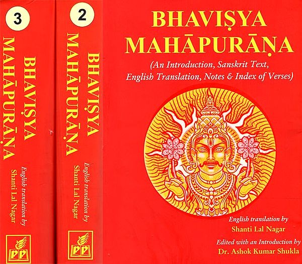 Complete Bhavisya Mahapurana (Sanskrit Text with English Translation in 3 Volumes)