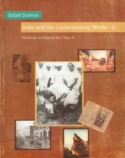 India and the Contemporary World - II (Textbook in History for Class X)