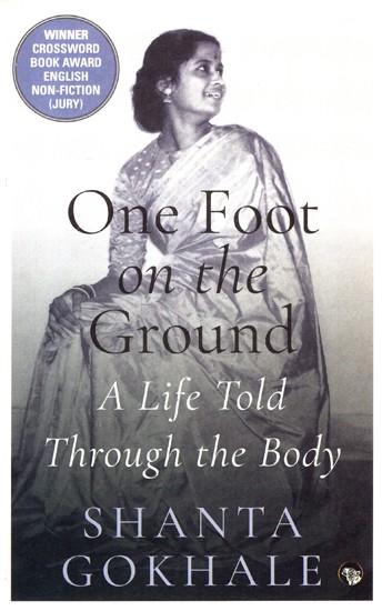 One Foot On The Ground- A Life Told Through The Body