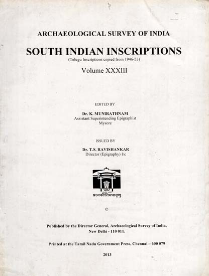 South Indian Inscriptions- Telugu Inscriptions Copied From 1946-53 (Volume XXXIII)