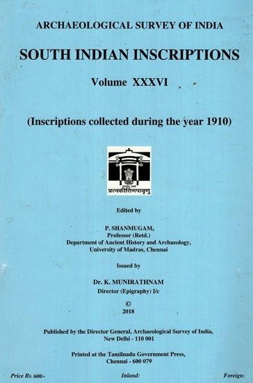 South Indian Inscriptions- Volume XXXVI (Inscriptions Collected During The Years 1910)