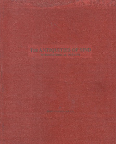 The Antiquities Of Sind with Historical Outline (An Old And Rare Book)