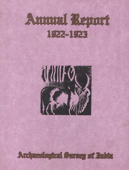 Archaeological Survey Of India Annual Report 1922-1923