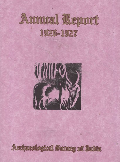 Archaeological Survey Of India Annual Report 1926-1927