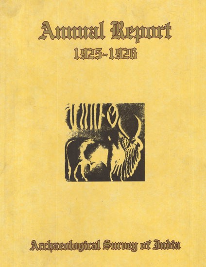 Archaeological Survey Of India Annual Report 1925-1926