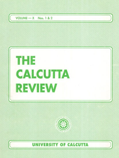 The Calcutta Review (Volume- X Nos. 1 and 2)