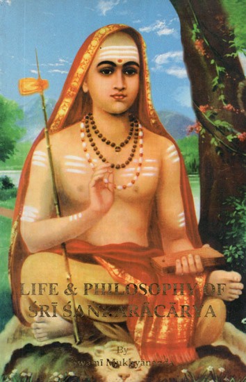 Life and Philosophy of Sri Sankaracarya