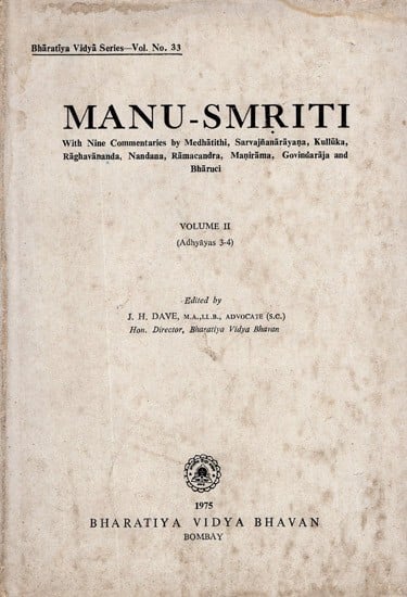 Manu Smriti- With Nine Commentaries by Medhatithi, Sarvajnanarayana, Kulluka, Raghavananda, Nandana, Ramachandra, Manirama, Govindaraja and Bharuchi, Vol-II (An Old and Rare Book)
