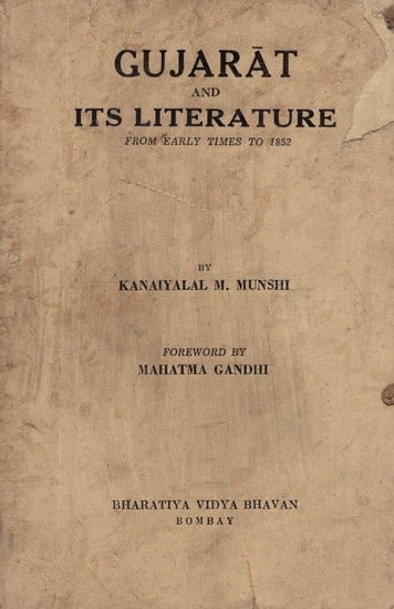 Gujarat and Its Literature- From Early Times to 1852 (An Old and Rare Book)
