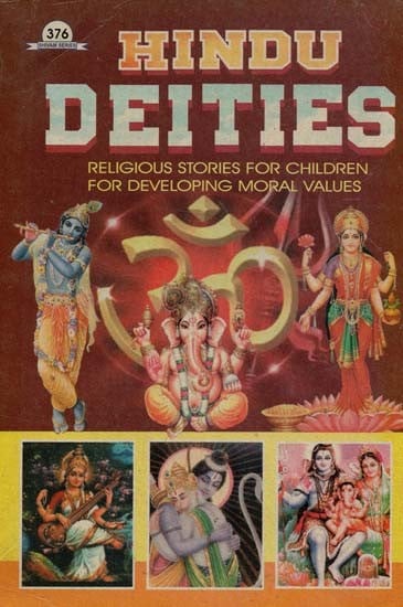 Hindu Deities (Religious Stories for Children for Developing Moral Values) (An old and Rare book)