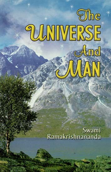 The Universe And Man
