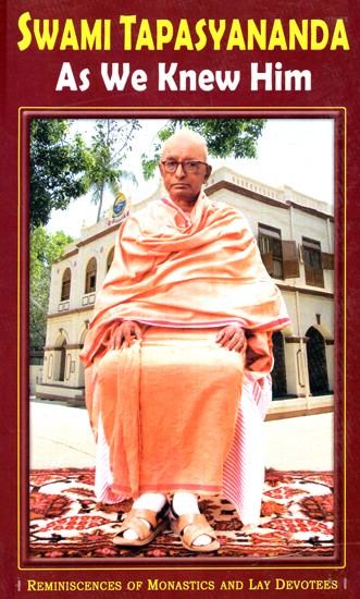 Swami Tapasyananda- As We Knew Him