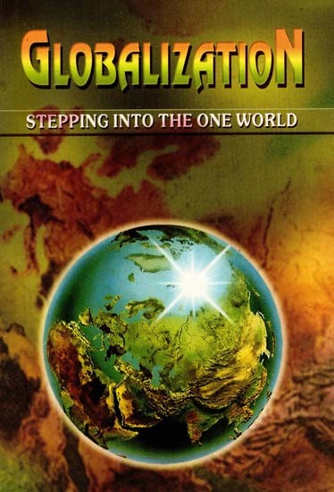 Globalization (Stepping Into the One World)