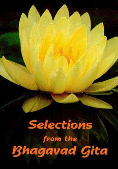 Selections From the Bhagavad Gita