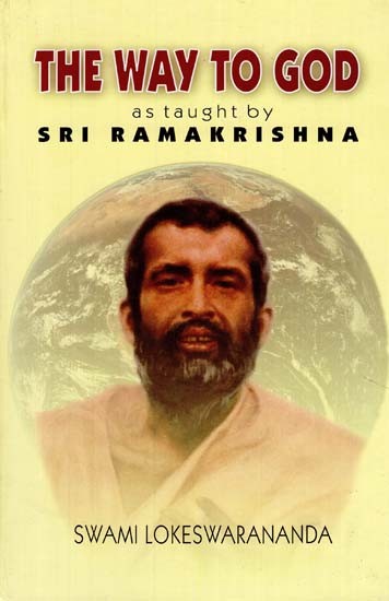 The Way To God (As Taught By Sri Ramakrishna)