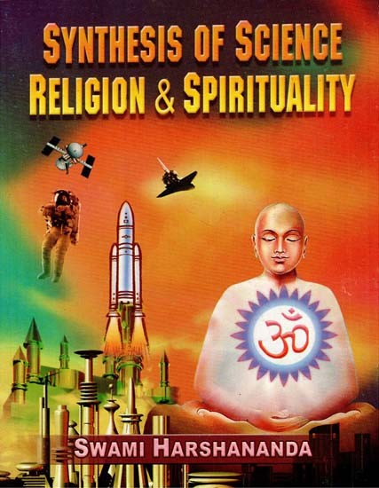 Synthesis of Science Religion & Spirituality